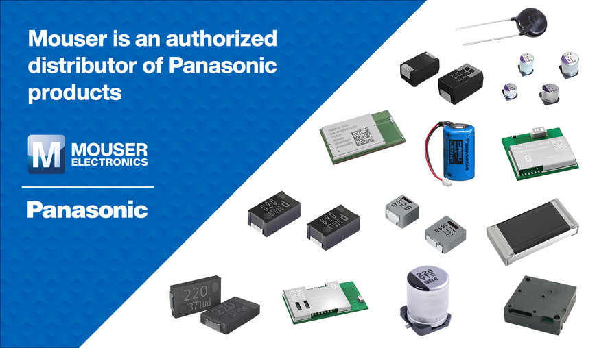 Le distributeur agréé Mouser Electronics présente les dernières nouveautés de Panasonic Corporation en matière de modules, de condensateurs et de relais